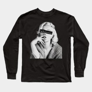 Marilyn Monroe Whatever Long Sleeve T-Shirt